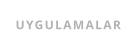 UYGULAMALAR