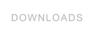 DOWNLOADS
