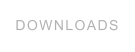 DOWNLOADS