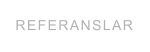 REFERANSLAR