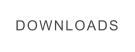 DOWNLOADS