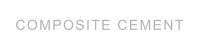 COMPOSITE CEMENT