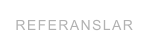 REFERANSLAR