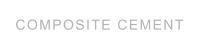 COMPOSITE CEMENT