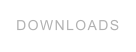 DOWNLOADS