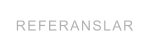 REFERANSLAR