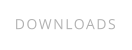DOWNLOADS
