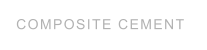 COMPOSITE CEMENT