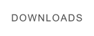 DOWNLOADS