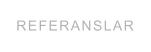 REFERANSLAR