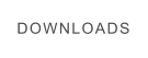 DOWNLOADS