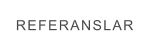 REFERANSLAR