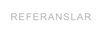 REFERANSLAR