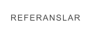 REFERANSLAR