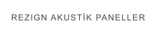 REZIGN AKUSTİK PANELLER