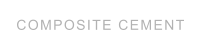 COMPOSITE CEMENT