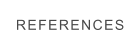 REFERENCES