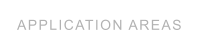 APPLICATION AREAS