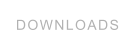DOWNLOADS