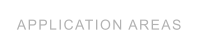 APPLICATION AREAS