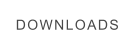 DOWNLOADS