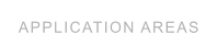 APPLICATION AREAS