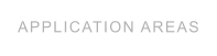 APPLICATION AREAS