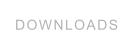 DOWNLOADS